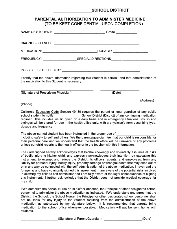 A structured form titled 'Parental Authorization to Administer Medicine,' including fields for student information, prescribed medication details, physician certification, and parent/guardian consent for school administration of medication.